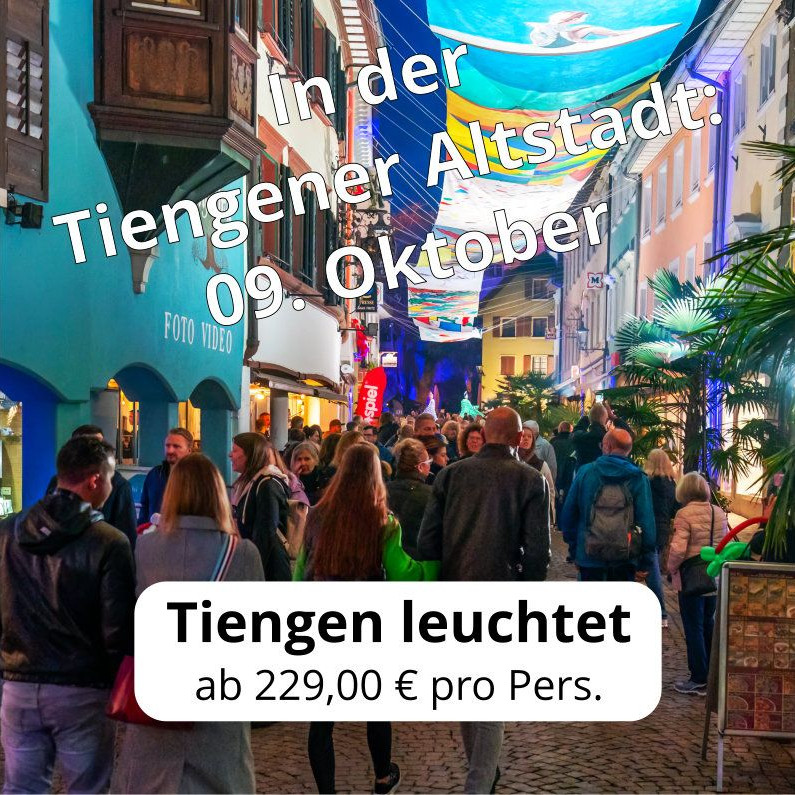 Angebot "Tiengen leuchtet" im Hotel Bercher in Waldshut-tiengen